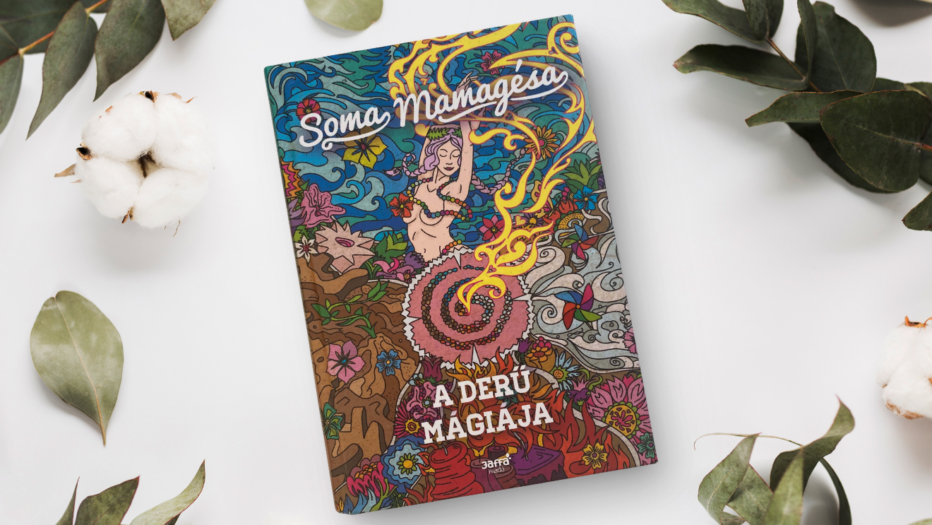 Soma Mamagésa – A derű mágiája, avagy a legmagasabb cél a Homo Ludensszé válás