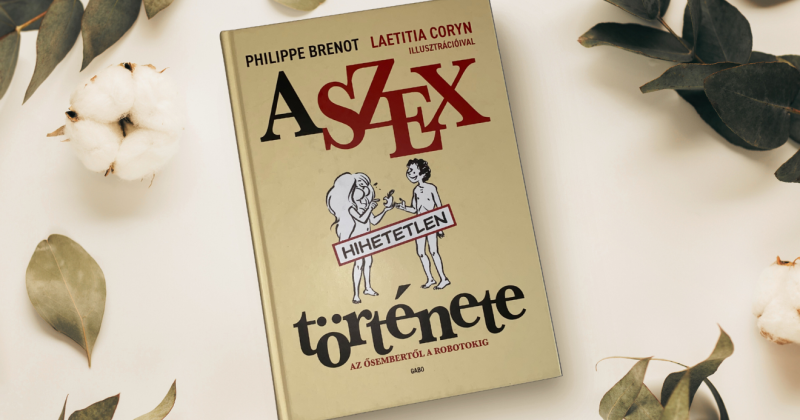A szex hihetetlen története