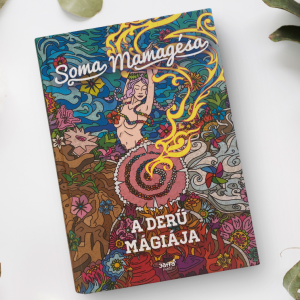 Soma Mamagésa A derű mágiája